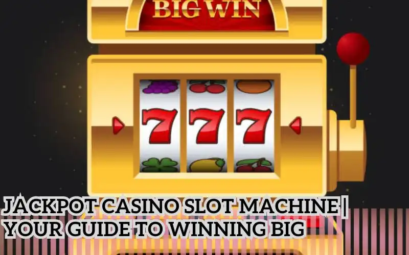 Jackpot-Casino-Slot-Machine