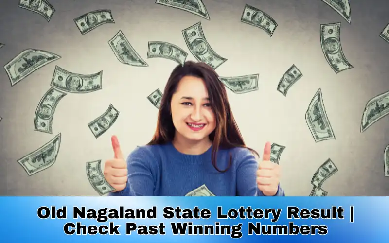 Old-Nagaland-State-Lottery-Result